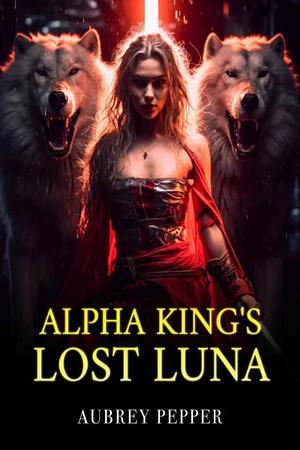 Alpha King’s Lost Luna