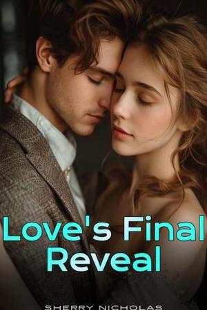 Love’s Final Reveal